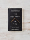 The Mountain Is You - Native Self